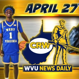 WVU News Daily (April 27th) | West Virginia Mountaineers | WVU Sports