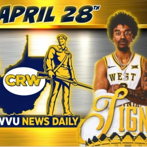 WVU News Daily (April 28th) | West Virginia Mountaineers | WVU Sports