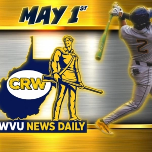 WVU News Daily (May 1st) | West Virginia Mountaineers | WVU Sports
