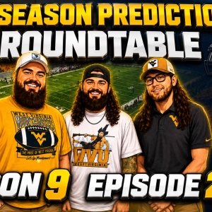 2026 Season Prediction Roundtable | WVU Football | West Virginia Mountaineers