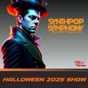 Matt Williams Synthpop Symphony 299 HALLOWEEN SPOOKY 2025 SHOW!! Electropop Synthpop Synthwave + Spooky Mixes!