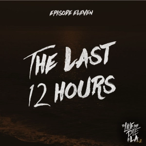 The Last 12 Hours [11]