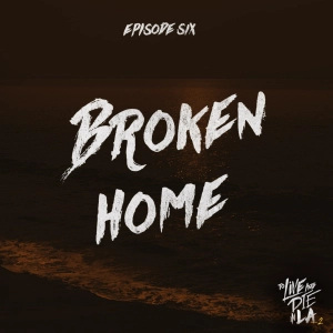 Broken Home [6]
