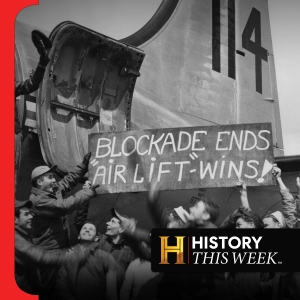 The Berlin Airlift and the Birth of the New World Order (Part 2)