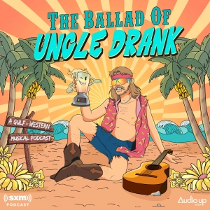 The Ballad of Uncle Drank