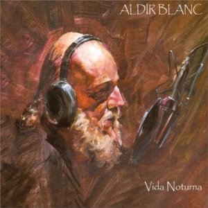 Cuando los elefantes sueñan con la música - La ternura lírica de Aldir Blanc - 02/09/26