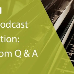 300th Podcast Celebration: Live Zoom Q & A