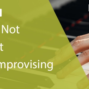 How to Not Get Lost While Improvising