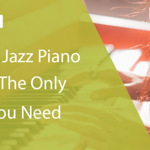 Cocktail Jazz Piano Ballads: The Only Secret You Need