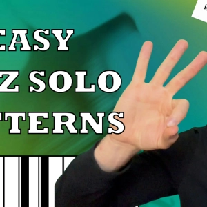 3 Easy Patterns That Unlock Jazz Soloing