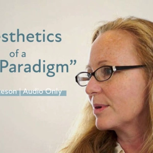 Nora Bateson – “Aesthetics of a New Paradigm”
