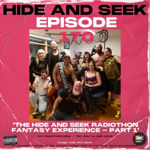 Ep 170 – The Hide and Seek Radiothon Fantasy Experience Movie – Part 1