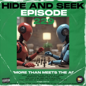 229 – More Than Meets the AI