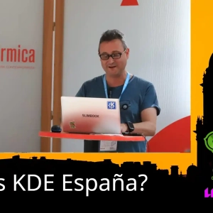 ¿Qué es KDE España? - AkademyES 2025