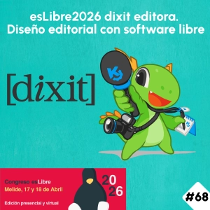 esLibre2026 dixit editora. Diseño editorial con software libre