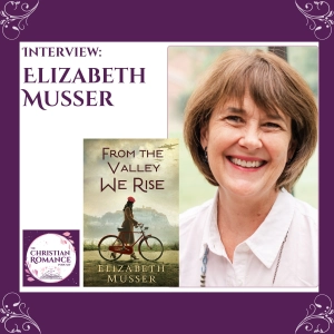 Interview with Elizabeth Musser: Finding Hope, Faith, & Redemption in the Rubble of WWII