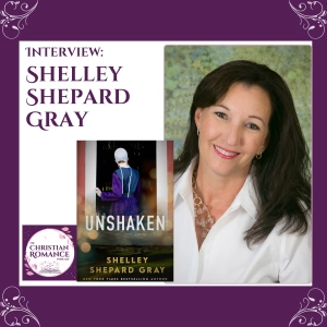 Interview with Shelley Shepard Gray: Writing Suspenseful Amish Romance, Redemptive Love, and Finding Courage in Community
