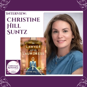 Interview with Christine Hill Suntz: Secret Identities, Goat Farms, and Historical Romance in 1837 Toronto