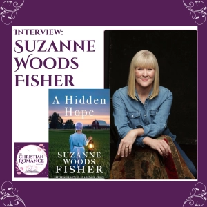 Interview with Suzanne Woods Fisher: Medical Mishaps, Amish Wisdom, and Hidden Hopes