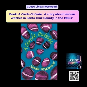 A Circle Outside: A story about lesbian witches in Santa Cruz County in the 1980s