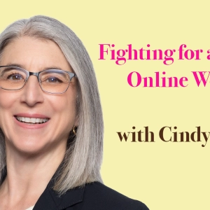 Fighting for a Better Online World with Cindy Cohn