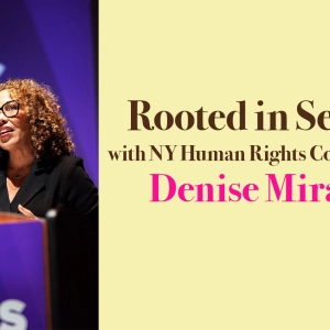 Rooted in Service with Human Rights Commissioner Denise Miranda
