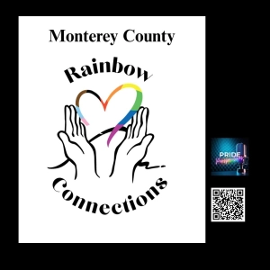 Rainbow Connections and LGBTQ+ support in Monterey County with Kacey Rodenbush and Sam Gomez