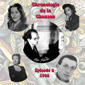 CdC #2 : 1948 – Les premières chansons de Ferré – Les débuts de Jean-Roger Caussimon