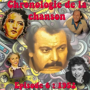 CdC #6 1952: Les débuts de Georges Brassens – Stéphane Golmann  – Odette Laure