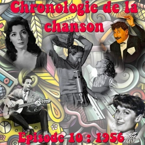 C.d.C #10 : 1956 L’arrivée du rock en France – Interprètes « 1956 » de Léo Ferré – Yves Sandrier – Catherine Sauvage – René-Louis Lafforgue