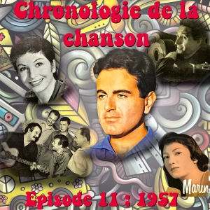 C.d.C #11 1957 Début de Guy Béart – Consécration de Georges Brassens – Jacques Douai – Pierre Perret