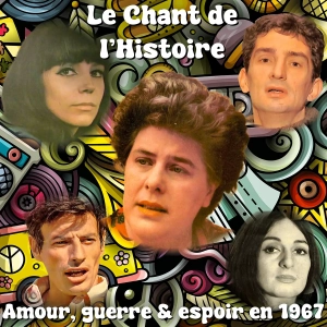 C.d.C. #28 Amour, guerre & espoir en 1967 – Renée Claude – Lise Médini – Jean Arnulf – Colette Magny