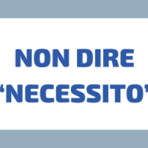 Alternative a “NECESSITO” – Parla Come un Vero Italiano!