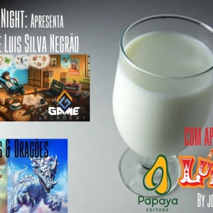Leite Night #51: André Luiz (Anjos & Dragões; Game Academy)