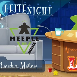 Leite Night #64: Diego Martins (Meeple Br)