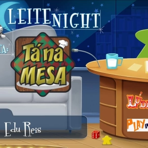 Leite Night #101: Tá na Mesa (Edu Reis)