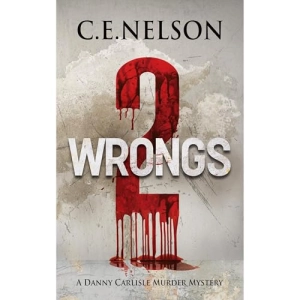 C.E. NELSON - TWO WRONGS