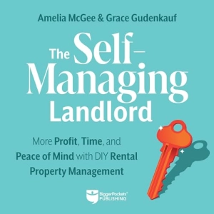 The Self-Managing Landlord (By Amelia McGee, Grace Gudenkauf)