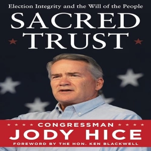 Sacred Trust (Written by Jody Hice)