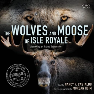 Listen to The Wolves and Moose of Isle Royale by Nancy F. Castaldo