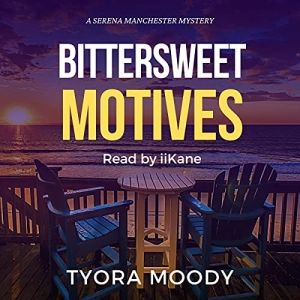Bittersweet Motives - Tyora Moody