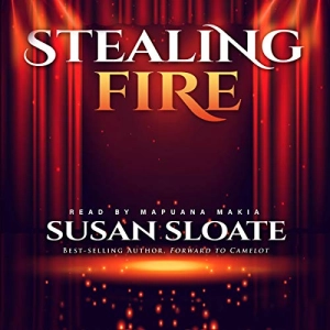 Susan Sloate's Stealing Fire