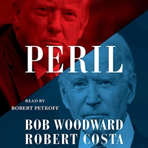 Audiobook: Peril by Bob Woodward, Robert Costa