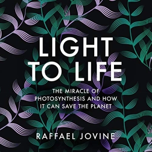 Audiobook: Light to Life by Raffael Jovine