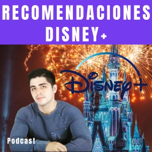 RECOMENDACIONES de BUENAS SERIES y PELÍCULAS en Disney+ para ver en 2022 Tiempo de CINE