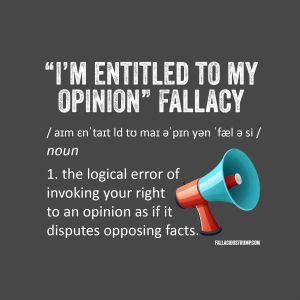 I'm Entitled to my Opinion