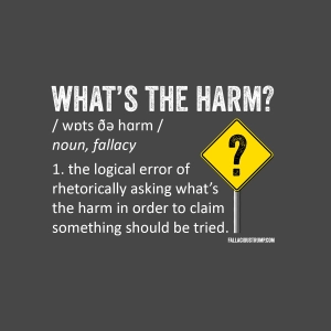What's the Harm