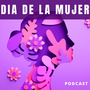 Día de la MUJER lo que NO habías ESCUCHADO JAMÁS