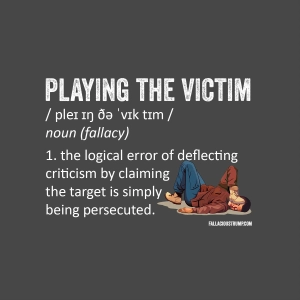 Playing the Victim