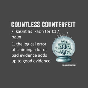 Countless Counterfeit